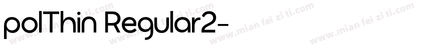 polThin Regular2字体转换
